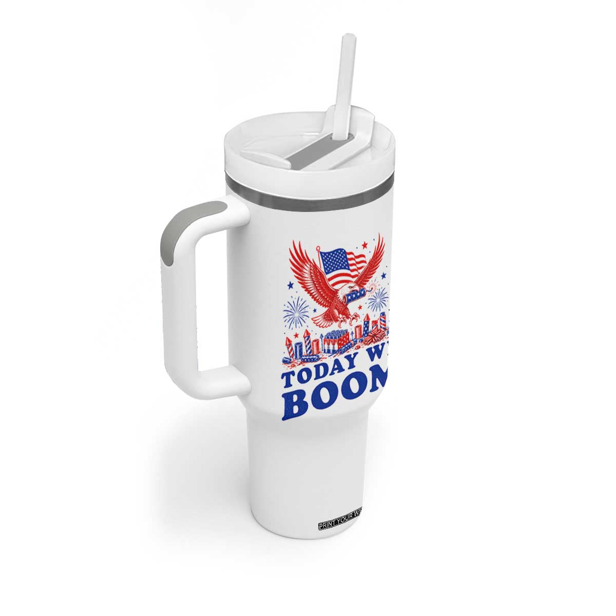 Today We Boom 4th of July Bald Eagle Fireworks Tumbler With Handle TS11 Print Your Wear
