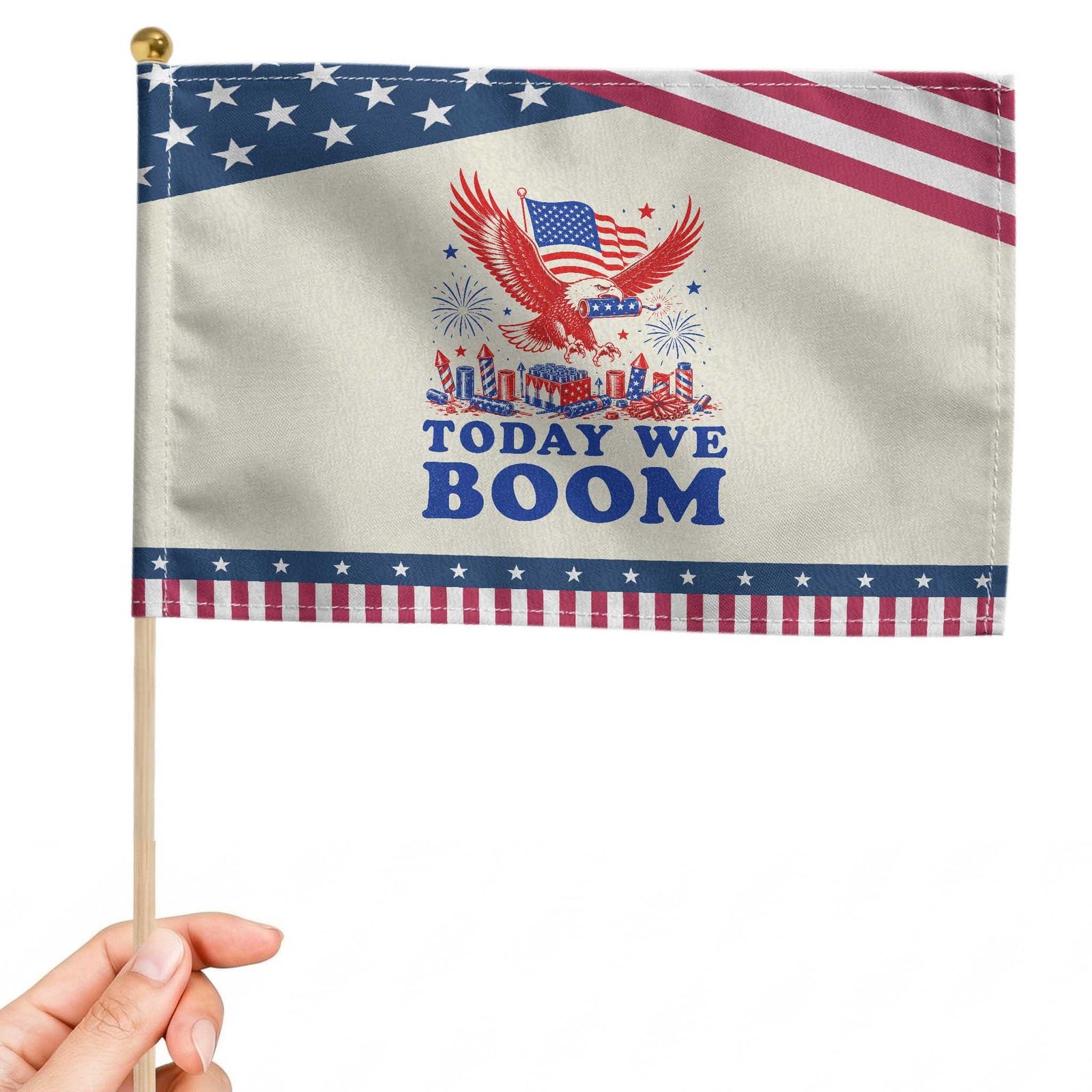 Today We Boom 4th of July Bald Eagle Fireworks Patriotic Handheld Flag TS11 Modern 8.2