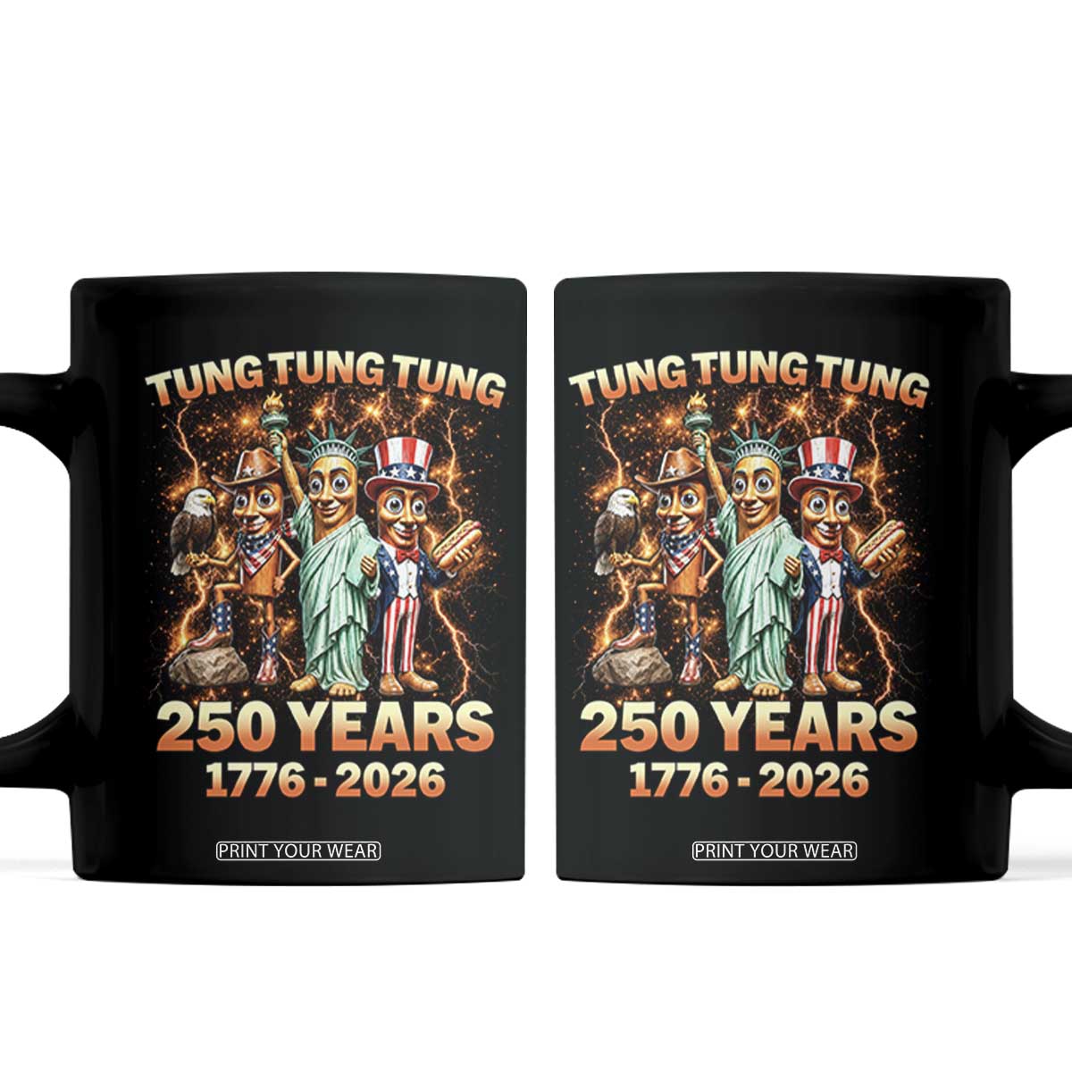 Tung Tung Tung Sahur 250 Years American Coffee Mug Funny Brainrot Meme 4th of July TS11 Black Print Your Wear