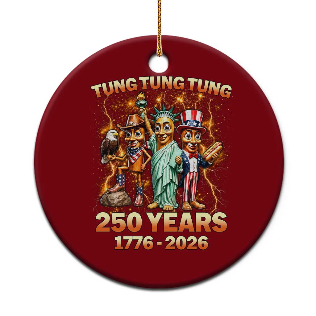Tung Tung Tung Sahur 250 Years American Ceramic Ornament Funny Brainrot Meme 4th of July TS11 1pc Red Print Your Wear