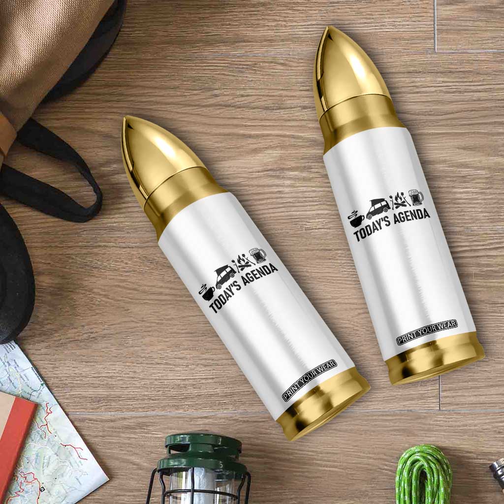 Funny Camping Bullet Tumbler Todays Agenda Coffee Van Beer Campfire