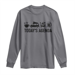 Funny Camping Long Sleeve Shirt Todays Agenda Coffee Van Beer Campfire