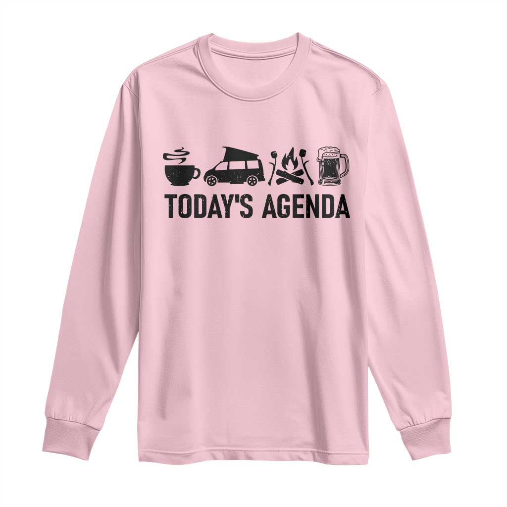 Funny Camping Long Sleeve Shirt Todays Agenda Coffee Van Beer Campfire