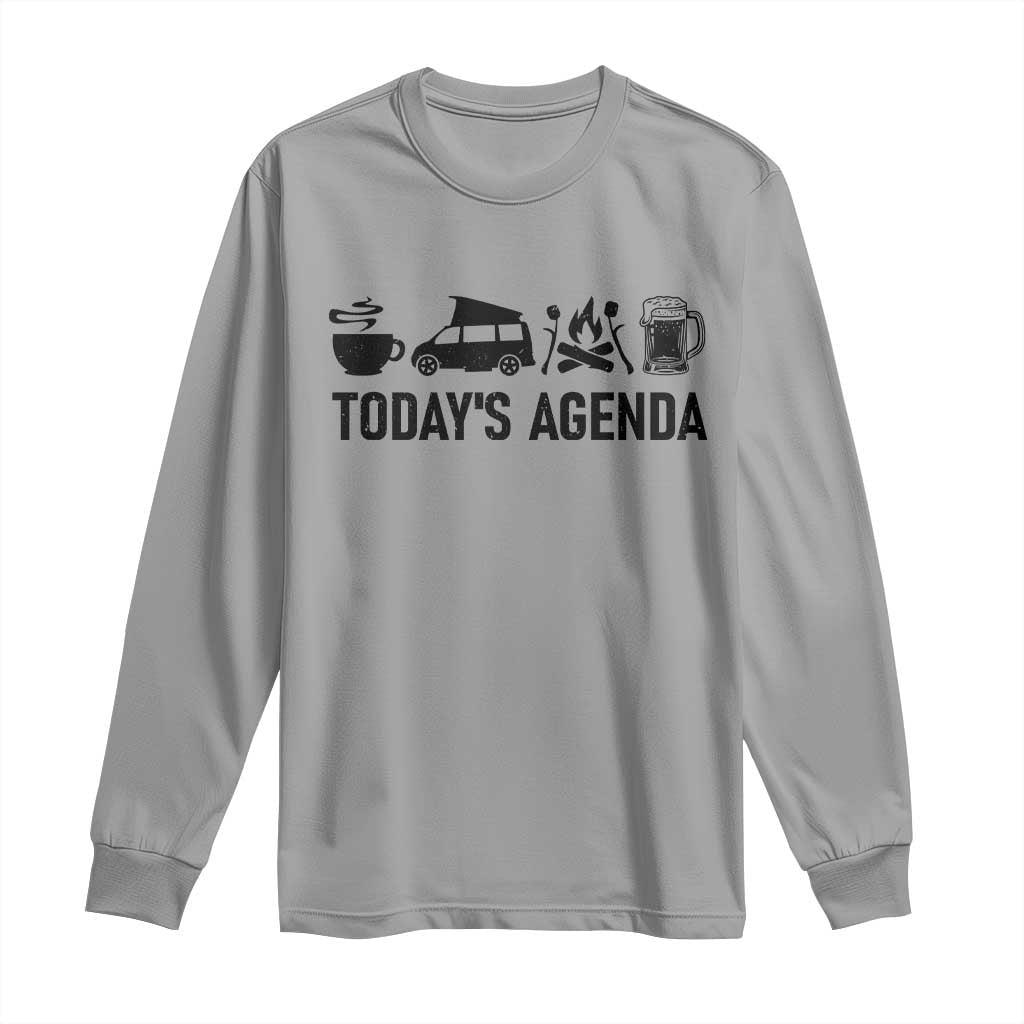 Funny Camping Long Sleeve Shirt Todays Agenda Coffee Van Beer Campfire