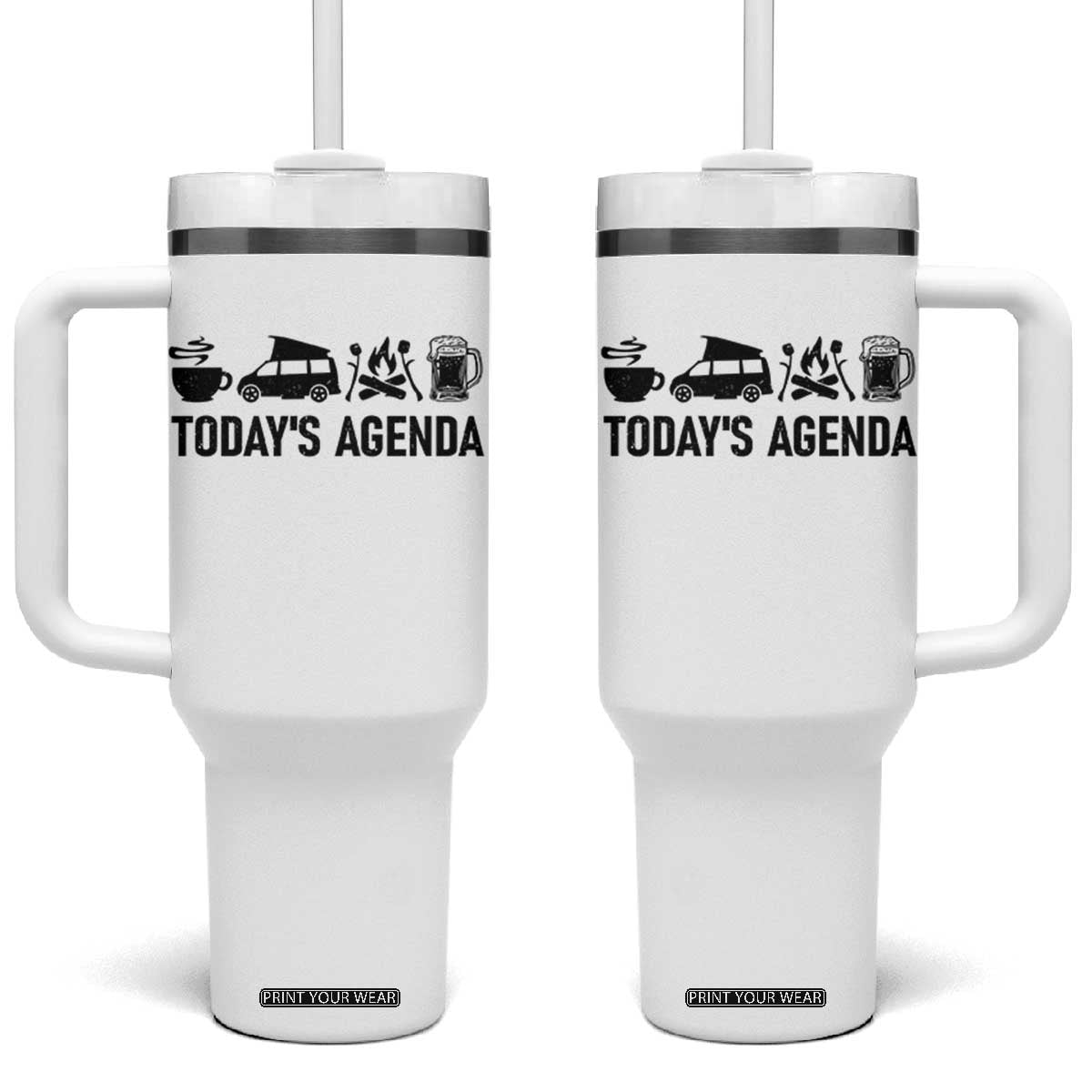 Funny Camping Tumbler With Handle Todays Agenda Coffee Van Beer Campfire