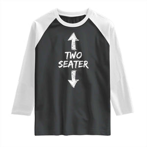 Funny Two Seater Raglan Shirt Dirty Adult Humor Offensive Gag TS11 Black White Print Your Wear