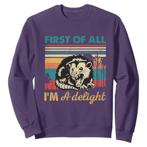 Funny First Of All I Am A Delight Sweatshirt Retro Angry Opossum TS11 Purple Print Your Wear