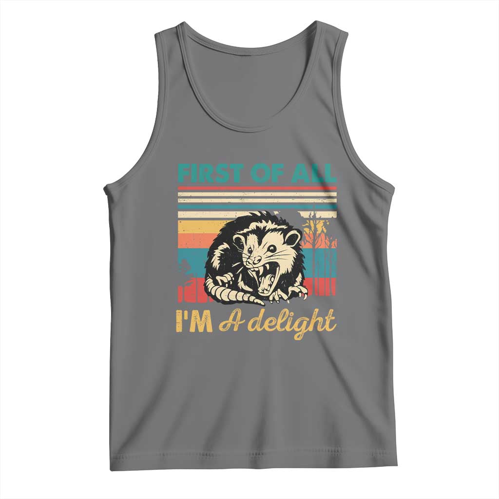 Funny First Of All I Am A Delight Tank Top Retro Angry Opossum TS11 Black Heather Print Your Wear