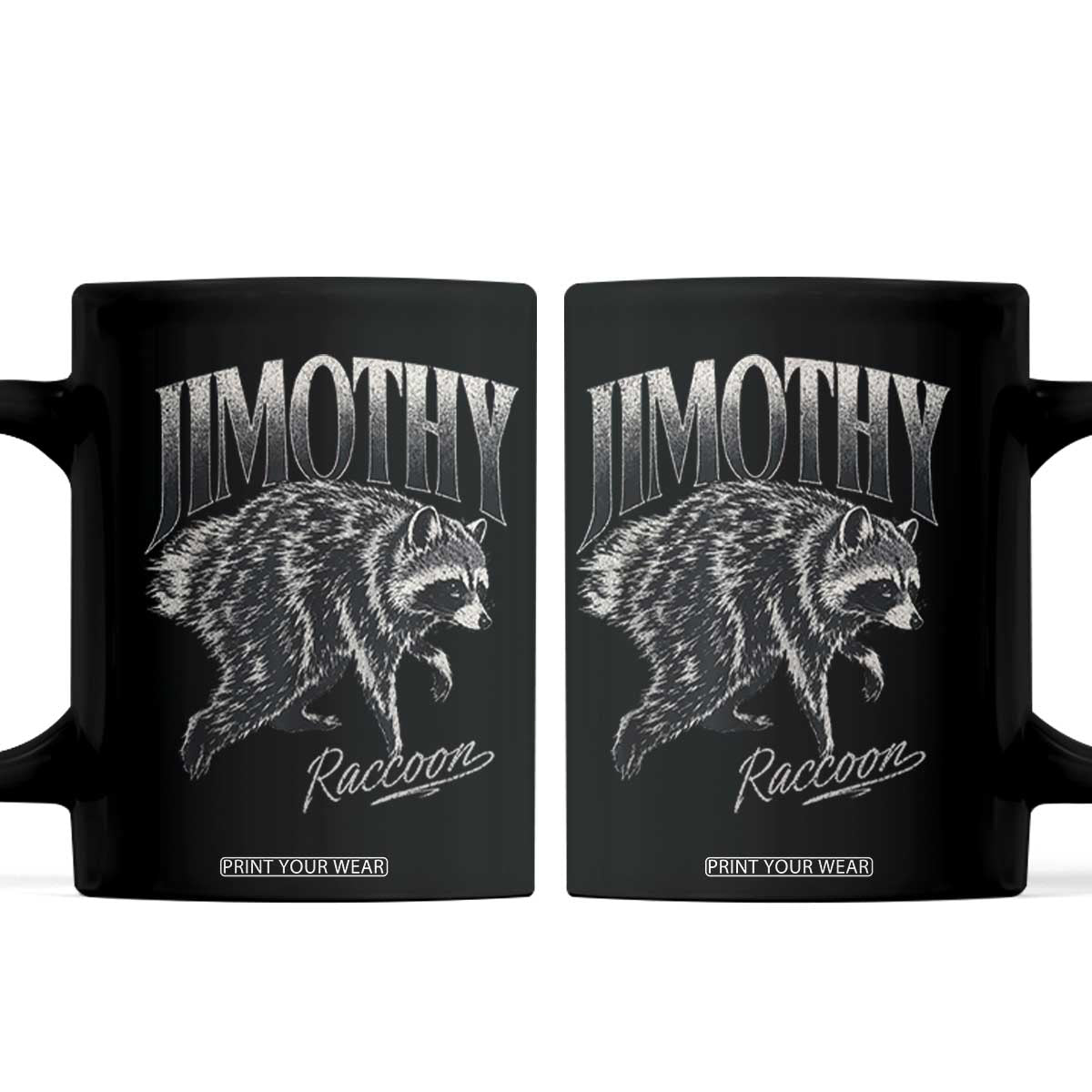 Jimothy Raccoon Coffee Mug Funny Seattle Trash Panda Wildlife TS11 Black Print Your Wear