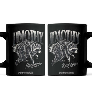 Jimothy Raccoon Coffee Mug Funny Seattle Trash Panda Wildlife TS11 Black Print Your Wear
