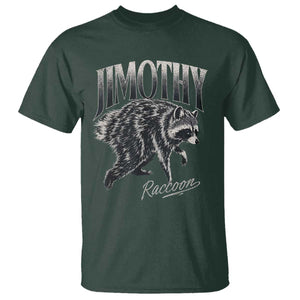 Jimothy Raccoon T Shirt Funny Seattle Trash Panda Wildlife TS11 Dark Forest Green Print Your Wear