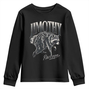 Jimothy Raccoon Youth Sweatshirt Funny Seattle Trash Panda Wildlife TS11 Black Print Your Wear