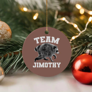 Team Jimothy Raccoon Ceramic Ornament Funny Seattle Trash Panda Lover TS11 1pc Mocha Print Your Wear
