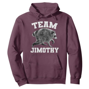 Team Jimothy Raccoon Hoodie Funny Seattle Trash Panda Lover TS11 Maroon Print Your Wear