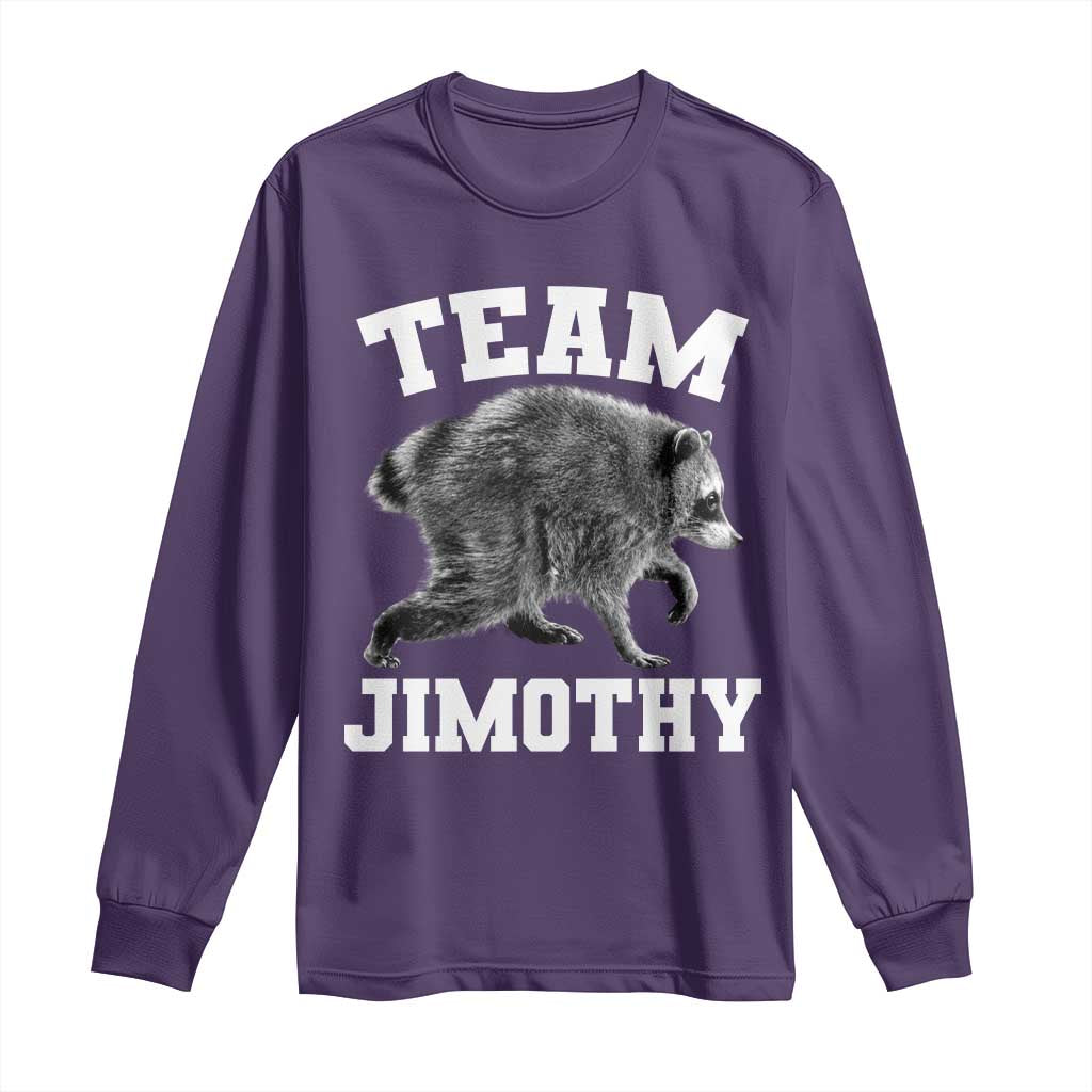 Team Jimothy Raccoon Long Sleeve Shirt Funny Seattle Trash Panda Lover TS11 Purple Print Your Wear