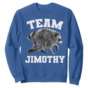 Team Jimothy Raccoon Sweatshirt Funny Seattle Trash Panda Lover TS11 Royal Blue Print Your Wear