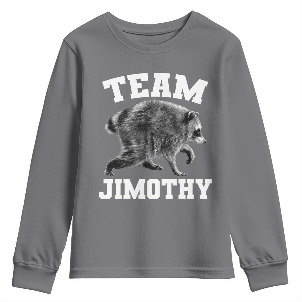 Team Jimothy Raccoon Youth Sweatshirt Funny Seattle Trash Panda Lover TS11 Charcoal Print Your Wear