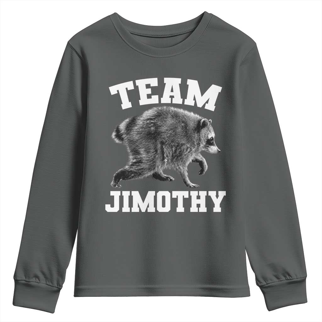 Team Jimothy Raccoon Youth Sweatshirt Funny Seattle Trash Panda Lover TS11 Dark Heather Print Your Wear