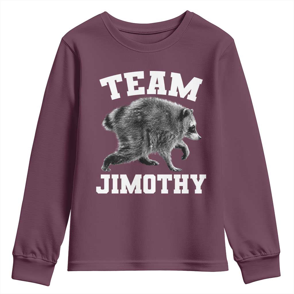 Team Jimothy Raccoon Youth Sweatshirt Funny Seattle Trash Panda Lover TS11 Maroon Print Your Wear