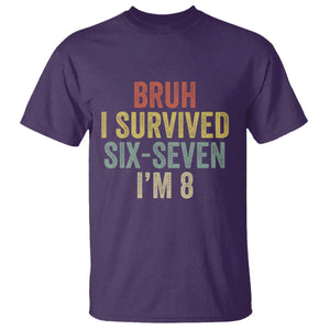 Funny 67 8th Birthday T Shirt Bruh I Survived Six Seven I'm 8 Retro Bday TS11 Purple Print Your Wear