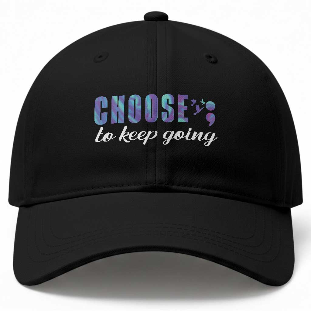 Suicide Prevention Awareness Baseball Cap Choose To Keep Going Semicolon Birds TS11 Print Your Wear