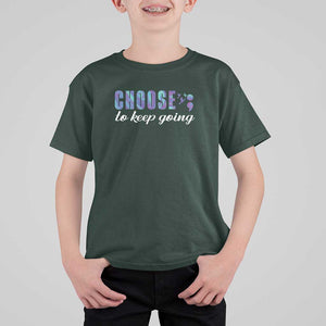 Suicide Prevention Awareness T Shirt For Kid Choose To Keep Going Semicolon Birds TS11 Dark Forest Green Print Your Wear