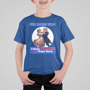 The Harris Walz T Shirt For Kid 2 Steps Forward No Steps Back Cat Dancing TS11 Royal Blue Print Your Wear