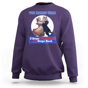 The Harris Walz Sweatshirt 2 Steps Forward No Steps Back Cat Dancing TS11 Purple Print Your Wear