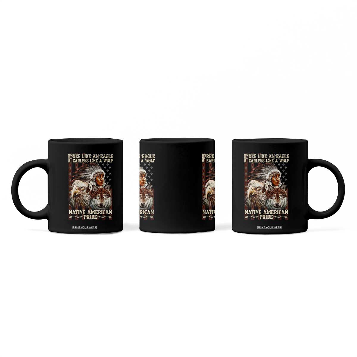 Native American Pride Coffee Mug Free Like An Eagle Fearless Like A Wolf Vintage Flag TS11 Print Your Wear