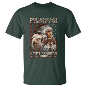 Native American Pride T Shirt Free Like An Eagle Fearless Like A Wolf Vintage Flag TS11 Dark Forest Green Print Your Wear