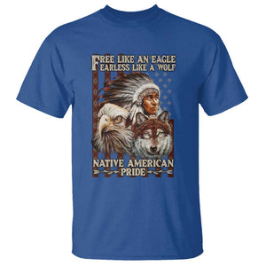 Native American Pride T Shirt Free Like An Eagle Fearless Like A Wolf Vintage Flag TS11 Royal Blue Print Your Wear