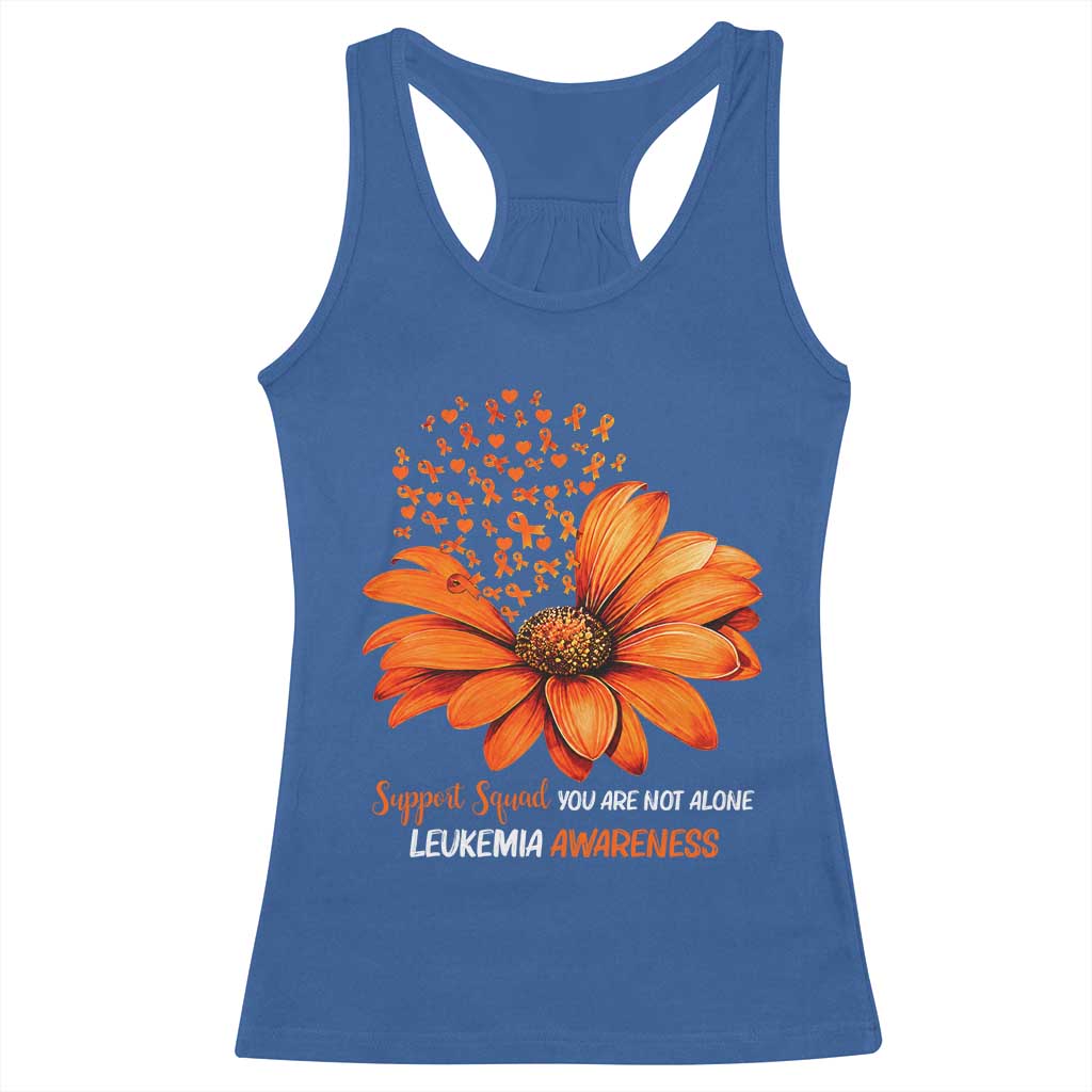 Leukemia Support Squad You Are Not Alone Racerback Tank Top Orange Sunflower Ribbon