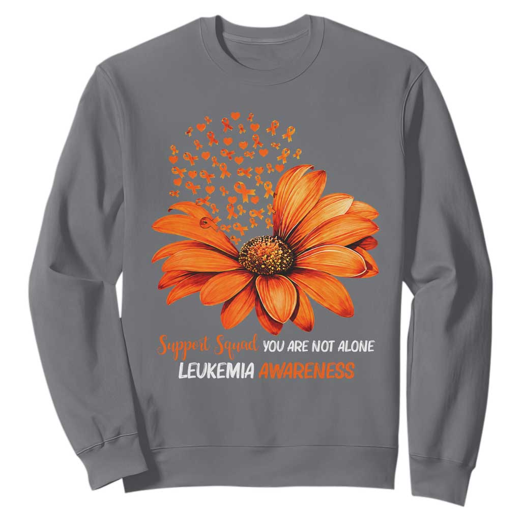 Leukemia Support Squad You Are Not Alone Sweatshirt Orange Sunflower Ribbon