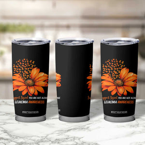 Leukemia Support Squad You Are Not Alone Tumbler Cup Orange Sunflower Ribbon