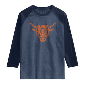 Always Horny on Saturdays Raglan Shirt Funny Bull Cow Game Day Lover