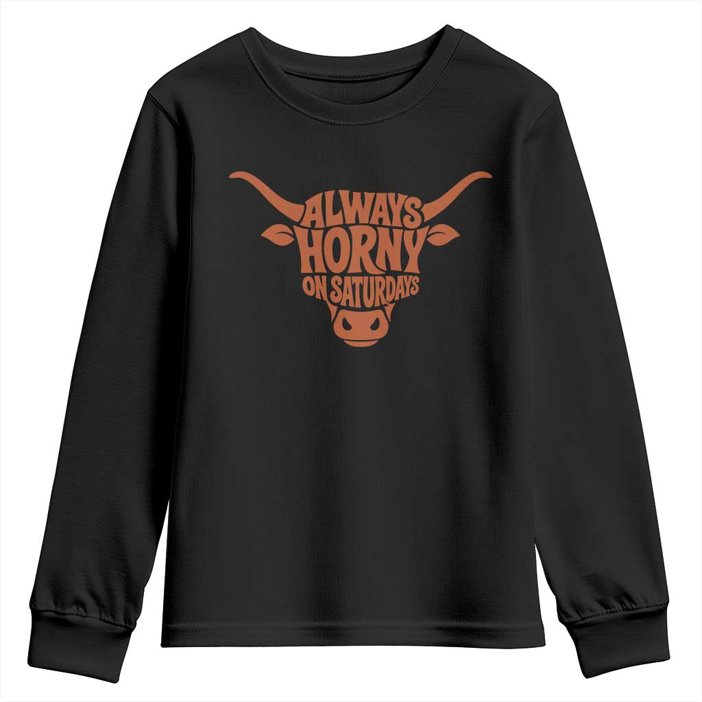 Always Horny on Saturdays Youth Sweatshirt Funny Bull Cow Game Day Lover