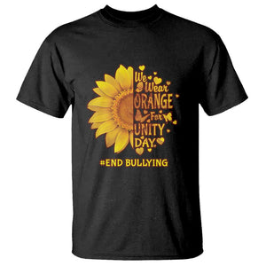 Anti Bullying Awareness T Shirt We Wear Orange For Unity Day End Bullying Sunflower TS11 Black Print Your Wear