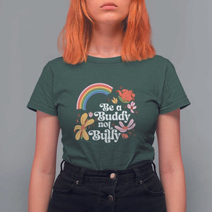 Unity Day T Shirt For Women Be A Buddy Not A Bully Anti Bullying Awareness Flower Star TS11 Dark Forest Green Print Your Wear