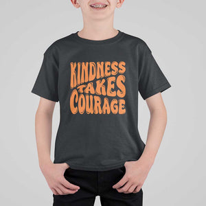 Unity Day T Shirt For Kid Kindness Takes Courage Anti Bullying Awareness TS11 Black Print Your Wear