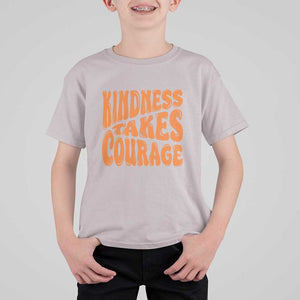 Unity Day T Shirt For Kid Kindness Takes Courage Anti Bullying Awareness TS11 Ice Gray Print Your Wear