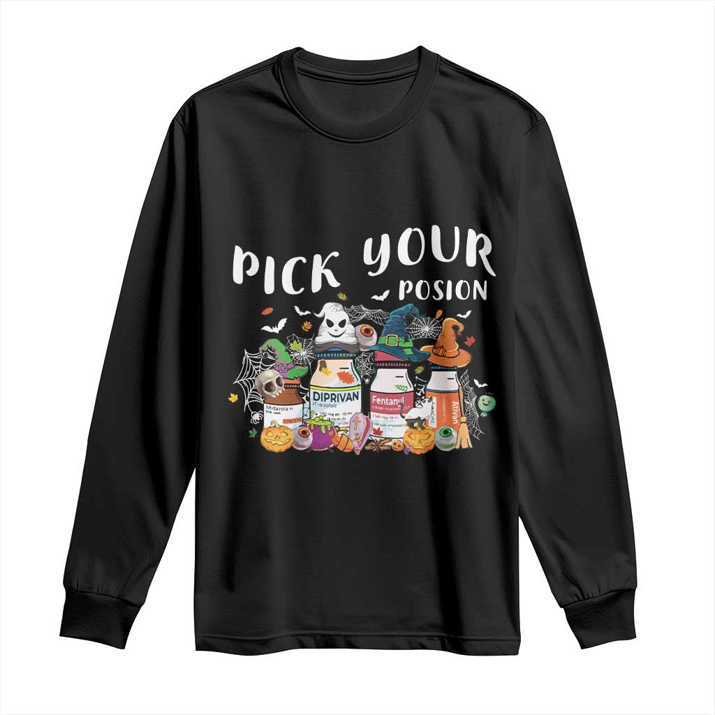 Halloween Nurse Long Sleeve Shirt Pick Your Poison Pharmacy Witches TS11 Black Print Your Wear