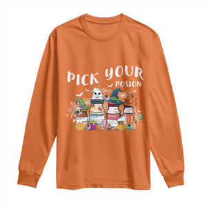 Halloween Nurse Long Sleeve Shirt Pick Your Poison Pharmacy Witches TS11 Orange Print Your Wear