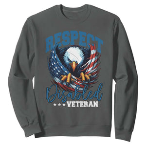 Respect Disabled Veteran Sweatshirt Military Soldier American Flag Bald Eagle TS11 Dark Heather Print Your Wear