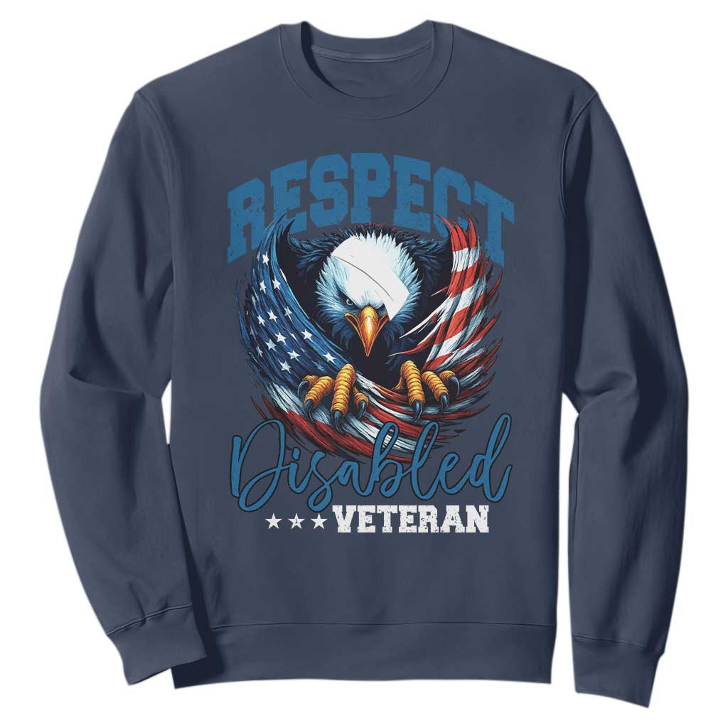 Respect Disabled Veteran Sweatshirt Military Soldier American Flag Bald Eagle TS11 Navy Print Your Wear