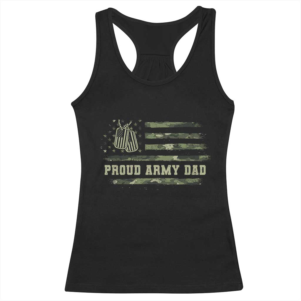 Proud Army Dad Racerback Tank Top Vintage Camo American Flag Veteran Father's Day TS11 Black Print Your Wear