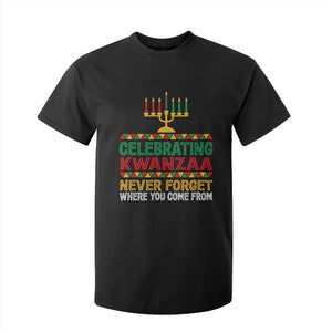 Celebrating Kwanzaa Never Forget Where You Come From Kinara Candle T Shirt For Kid TS11 Black Print Your Wear