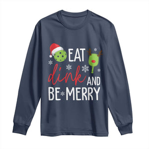 Funny Christmas Pickleball Long Sleeve Shirt Eat Dink And Be Merry TS11 Navy Print Your Wear