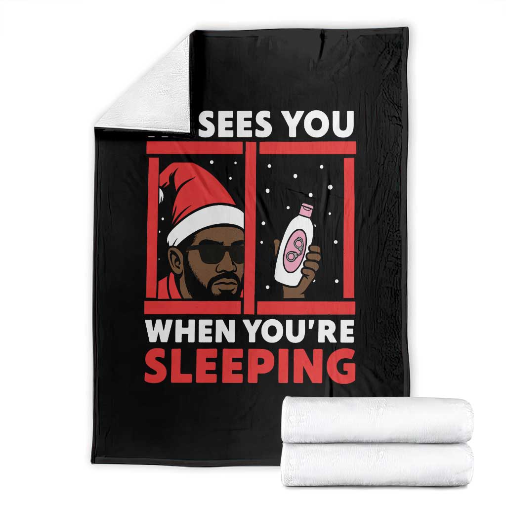 Funny Christmas Diddy Throw Blanket He Sees You When You Are Sleeping Baby Oil TS11 Black Print Your Wear