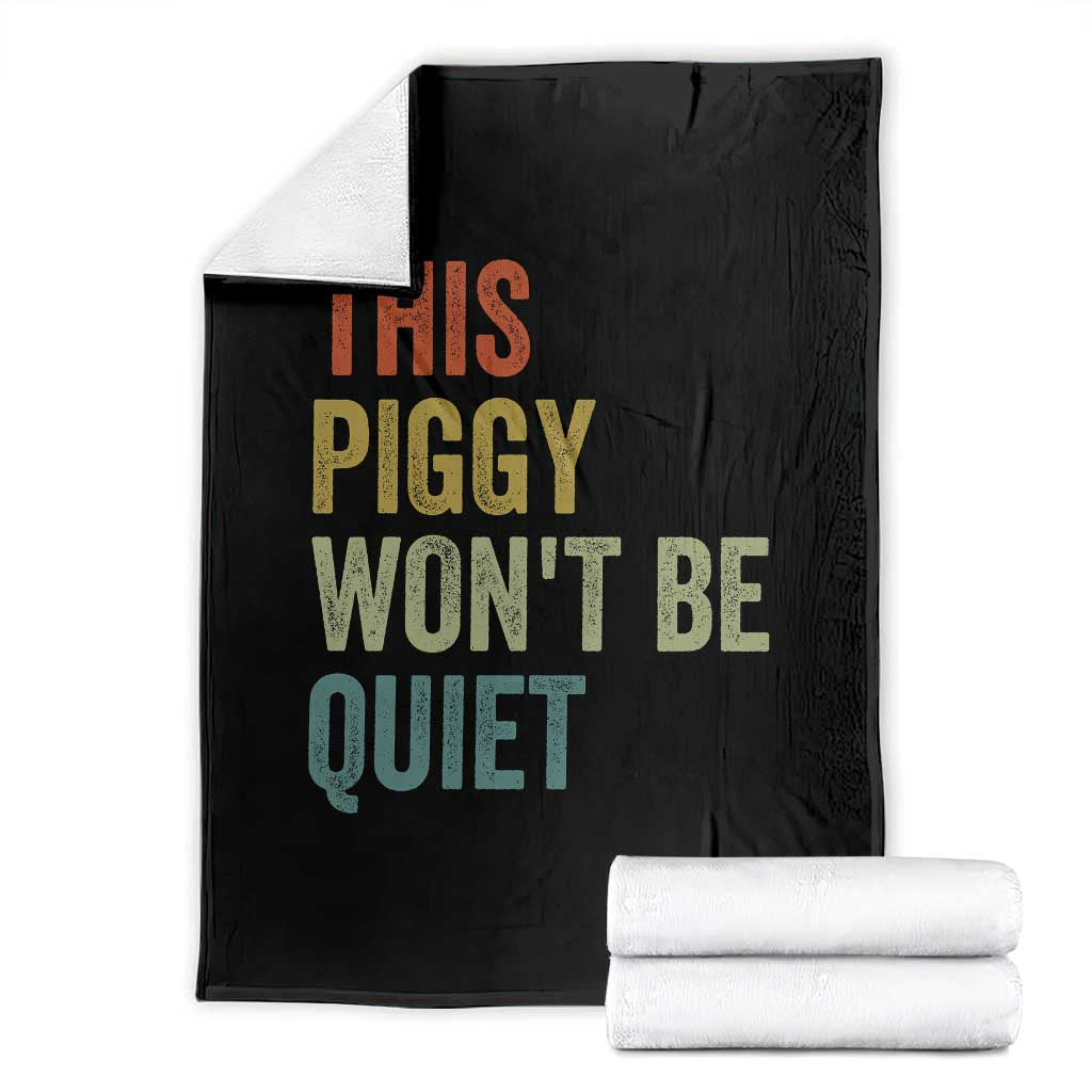 Funny This Piggy Wont Be Quiet Throw Blanket Pig Political Humor TS11 Black Print Your Wear