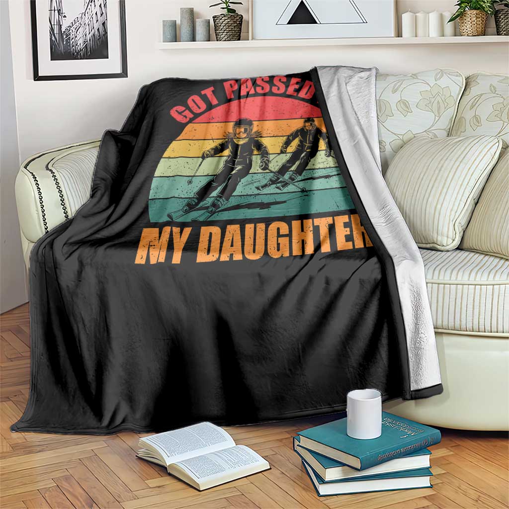 Funny Skiing Ski Dad Throw Blanket Got Passed By My Daughter Retro Vintage TS11 Print Your Wear